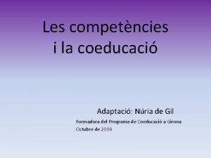 Les competncies i la coeducaci Adaptaci Nria de