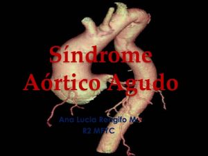 Sndrome Artico Agudo SAA Conjunto de anomalas articas