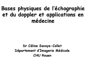 Bases physiques de lchographie et du doppler et