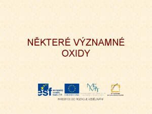 NKTER VZNAMN OXIDY Oxid siiit SO 2 Je