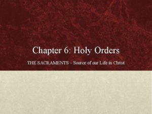 Chapter 6 holy orders study questions