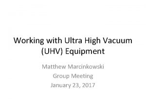 Uhv equipment
