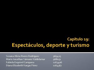 Captulo 19 Espectculos deporte y turismo Susana Alicia