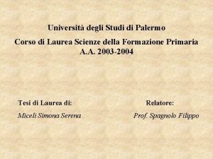 Universit degli Studi di Palermo Corso di Laurea