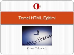 Temel HTML Eitimi Erman Ykseltrk HTML Nedir 1980