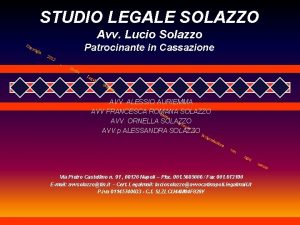 STUDIO LEGALE SOLAZZO Avv Lucio Solazzo Co Patrocinante