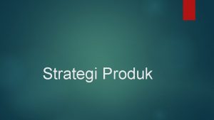 Contoh strategi overlap produk