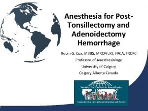 Post tonsillectomy hemorrhage