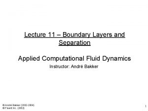 Boundary layer separation