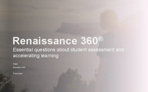 What is renaissance 360