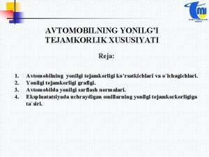 AVTOMOBILNING YONILGI TJAMKORLIK XUSUSIYATI Reja 1 2 3