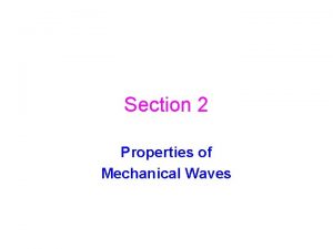Properties of mechanical waves