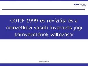 COTIF 1999 es revzija s a nemzetkzi vasti