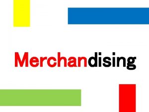 Merchandising Que significa El trmino Merchandising es el
