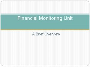 Financial monitoring unit