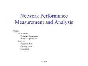 Network performance measurement tools Network performance measurement tools