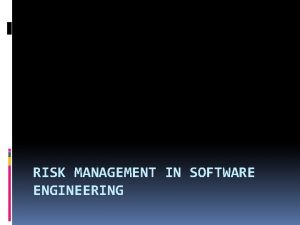 Risk prioritization in software engineering