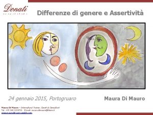 Differenze di genere e Assertivit 24 gennaio 2015