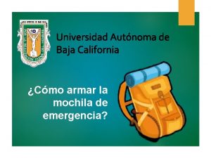 Universidad Autnoma de Baja California Cmo armar la