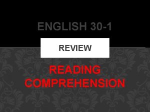 ENGLISH 30 1 REVIEW READING COMPREHENSION PART B