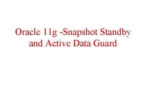 Snapshot standby database license