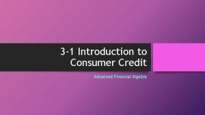 3-1 introduction to consumer credit