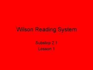 Wilson Reading System Substep 2 1 Lesson 1