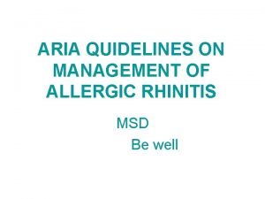 Management of allergic rhinitis