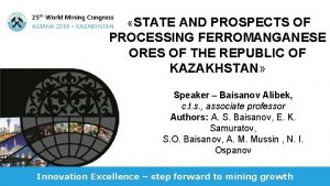 STATE AND PROSPECTS OF PROCESSING FERROMANGANESE ORES OF