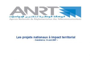 Les projets nationaux impact territorial Casablanca 14 Juin