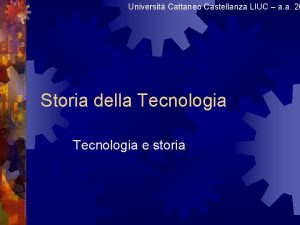Universit Cattaneo Castellanza LIUC a a 20 Storia