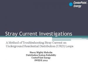 Stray Current Investigations A Method of Troubleshooting Stray