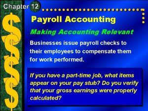 Payroll Accounting Making Accounting Relevant Businesses issue payroll