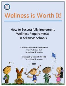 Wellness is Worth It How to Successfully Implement