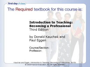 Introduction to teaching becoming a professional
