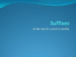 Suture to stabilize suffix