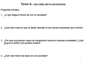 Retos de la convivencia Retos de la convivencia