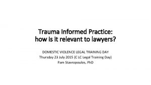 Trauma Informed Practice how is it relevant to