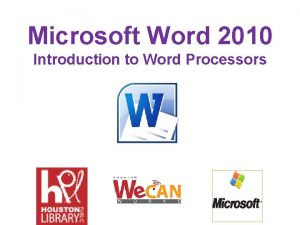 Microsoft Word 2010 Introduction to Word Processors Lesson