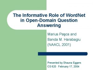 The Informative Role of Word Net in OpenDomain