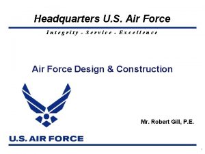 Headquarters U S Air Force Integrity Service Excellence