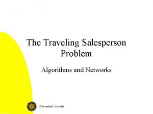 The Traveling Salesperson Problem Algorithms and Networks Problem