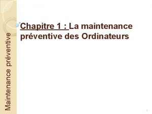Maintenance prventive Chapitre 1 La maintenance prventive des