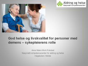 Livskvalitet for personer med demens