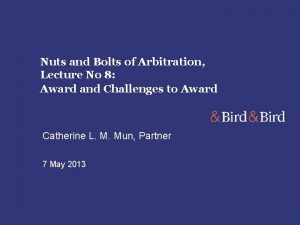 Nuts and Bolts of Arbitration Lecture No 8