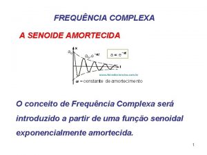 Senoide amortecida