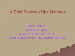 A Brief Review of the Mimbres Elaine Hebard