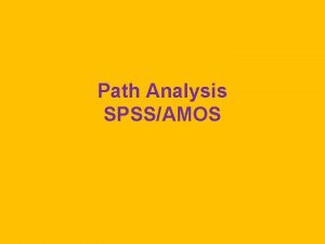 Path Analysis SPSSAMOS Theory of Planned Behavior ZeroOrder