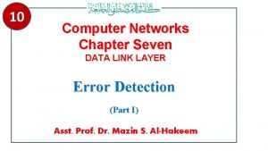 10 Computer Networks Chapter Seven DATA LINK LAYER