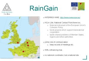Rain Gain o INTERREG NWE http www nweurope